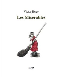 Les misérables par Victor Hugo
